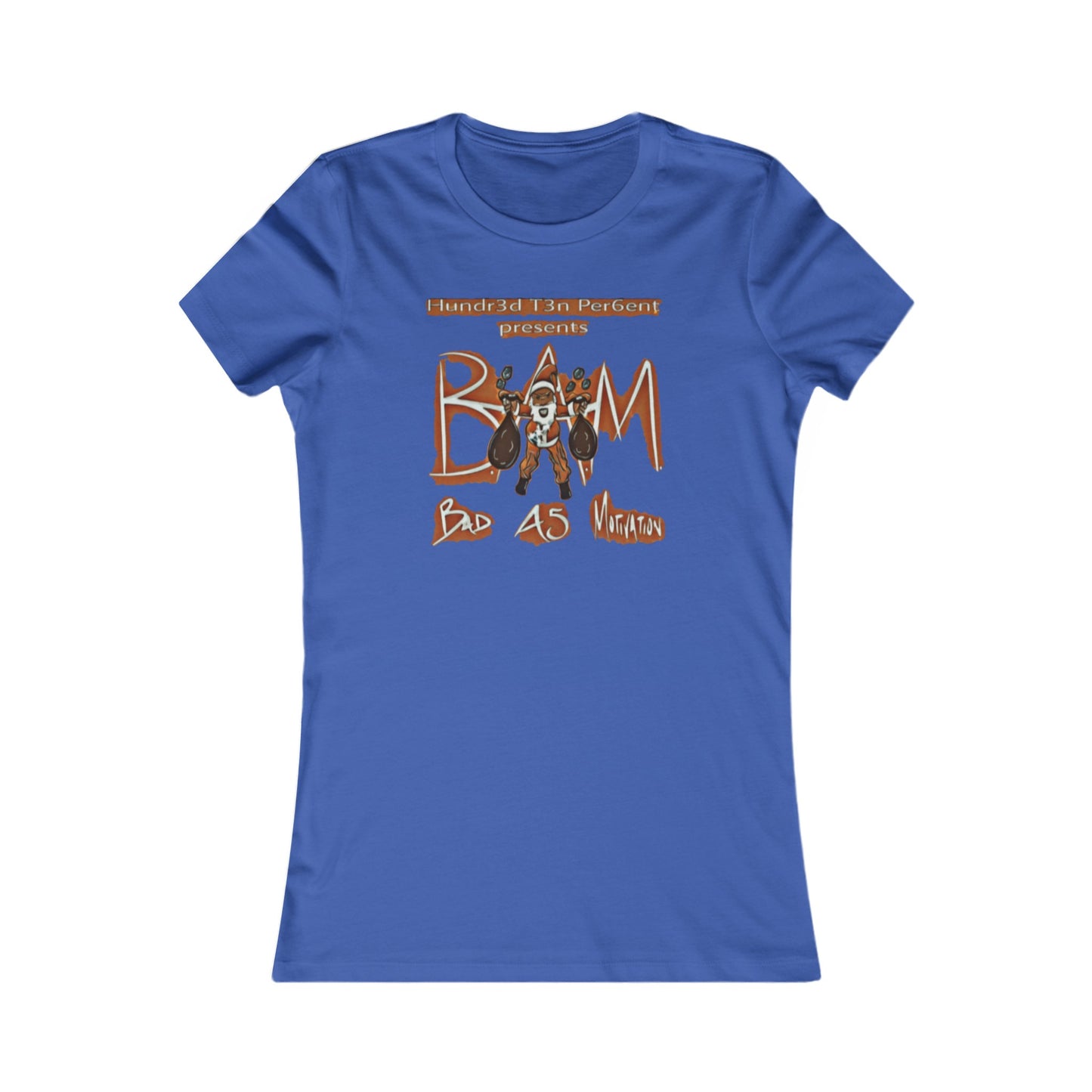 110%B.A.M. Women's Tee