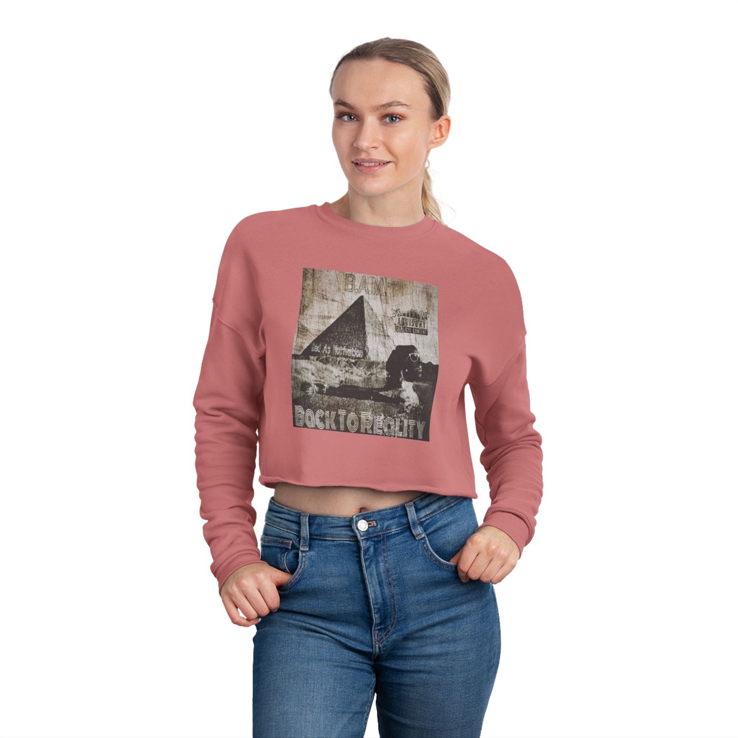 110%B.A M. "Back To Reality" Women's Cropped Sweatshirt